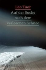 Auf der Suche nach dem verlorenen Schnee