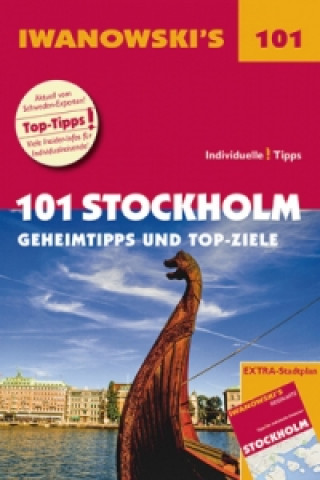Iwanowski's 101 Stockholm - Reiseführer, m. 1 Karte