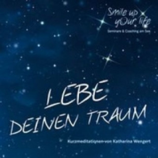 Smile up your life - Lebe deinen Traum, Audio-CD