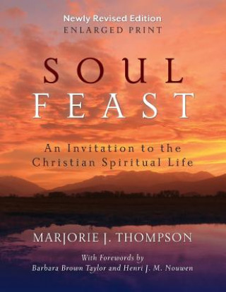 Soul Feast, Newly Revised Edition-Enlarged