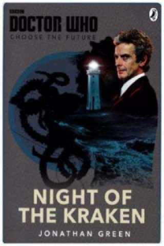 Doctor Who: Choose the Future: Night of the Kraken