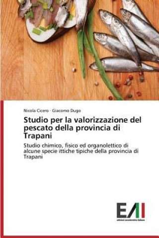 Studio per la valorizzazione del pescato della provincia di Trapani