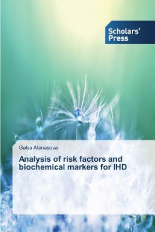 Analysis of risk factors and biochemical markers for IHD