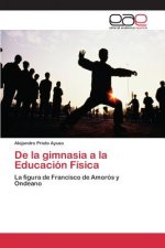 De la gimnasia a la Educacion Fisica
