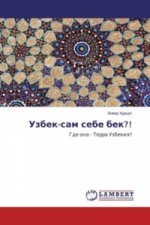 Uzbek-sam sebe bek?!