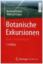 Botanische Exkursionen, Bd. I: Winterhalbjahr