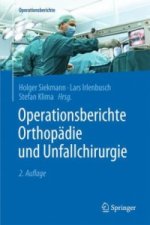 Operationsberichte Orthopadie und  Unfallchirurgie