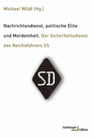 Nachrichtendienst, politische Elite und Mordeinheit