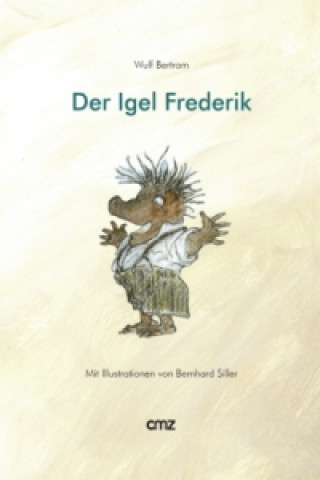 Der Igel Frederik