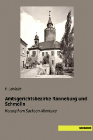 Amtsgerichtsbezirke Ronneburg und Schmölln