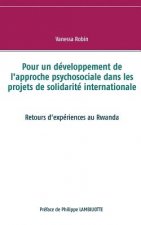 Pour un developpement de l'approche psychosociale dans les projets de solidarite internationale