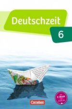 Deutschzeit - Allgemeine Ausgabe - 6. Schuljahr
