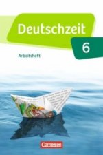 Deutschzeit - Allgemeine Ausgabe - 6. Schuljahr
