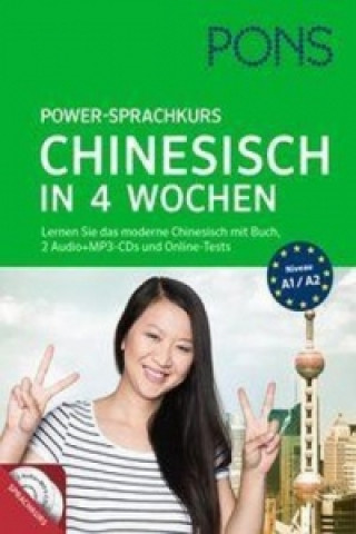 PONS Power-Sprachkurs Chinesisch in 4 Wochen, 2 Audio+MP3-CDs und Online-Tests