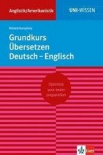 Uni Wissen Grundkurs Übersetzen Deutsch-Englisch