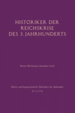 Historiker der Reichskrise des 3. Jahrhunderts I. Bd.1
