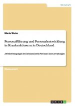 Personalführung und Personalentwicklung in Krankenhäusern in Deutschland
