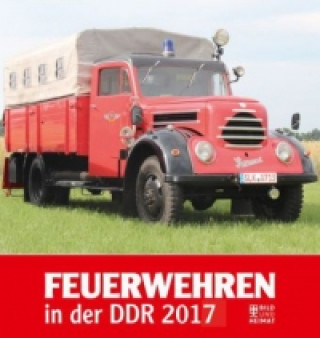 Feuerwehren in der DDR 2017