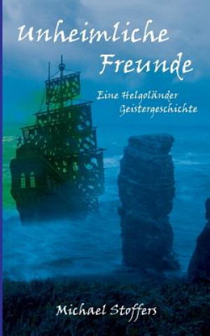 Unheimliche Freunde