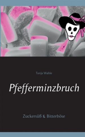 Pfefferminzbruch