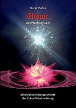 Utopie und Wirklichkeit