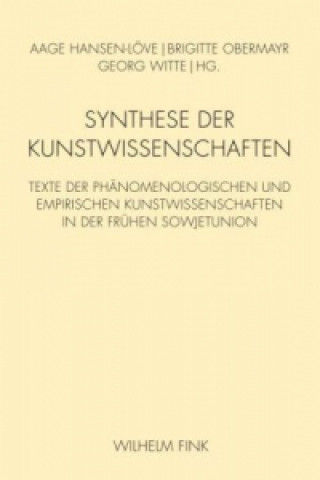 Phänomenologische und empirische Kunstwissenschaften in der frühen Sowjetunion