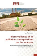 Biosurveillance de la pollution atmospherique par les mousses