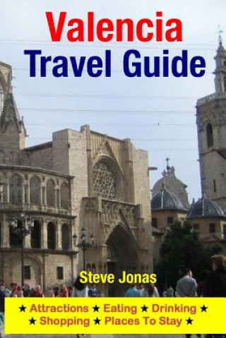 Valencia Travel Guide