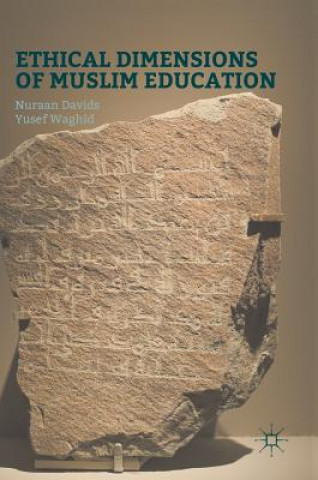 Ethical Dimensions of Muslim Education