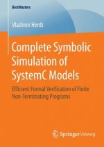 Complete Symbolic Simulation of SystemC Models