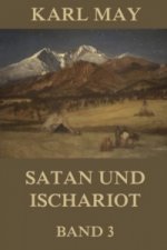 Satan und Ischariot, Band 3
