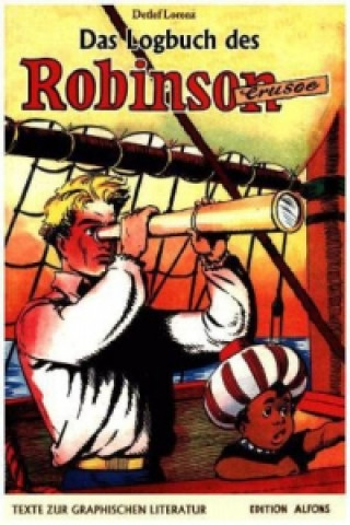Das Logbuch des Robinson Crusoe. Bd.1