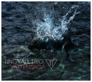 Tingvall Trio - Vattensaga, 1 Audio-CD