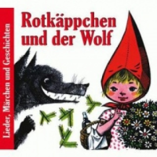 Rotkäppchen und der Wolf, 1 Audio-CD