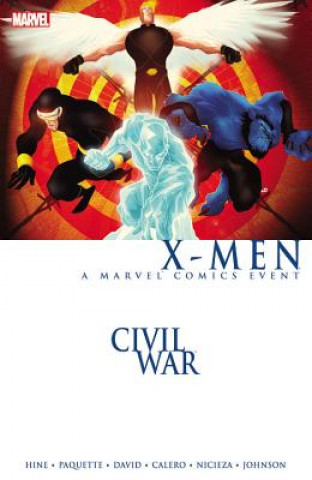 Civil War: X-men (new Printing)