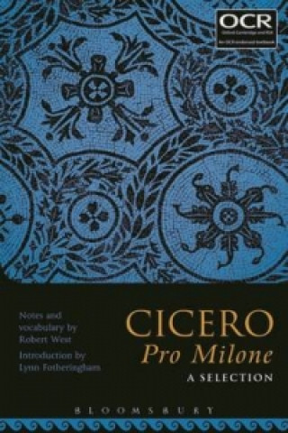 Cicero Pro Milone: A Selection