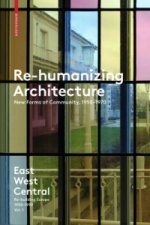 Re-Humanizing Architecture