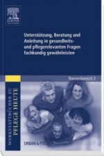 Unterstützung, Beratung und Anleitung in gesundheits- und pflegerelevanten Fragen fachkundig gewährleisten