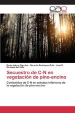 Secuestro de C-N en vegetacion de pino-encino