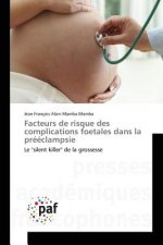 Facteurs de risque des complications foetales dans la preeclampsie
