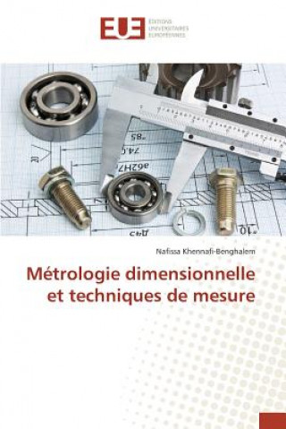 Metrologie dimensionnelle et techniques de mesure