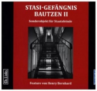 Stasi-Gefängnis Bautzen II, 1 Audio-CD