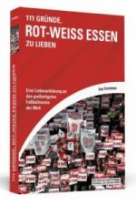 111 Gründe, Rot-Weiss Essen zu lieben