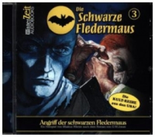 Die Schwarze Fledermaus - Angriff der Schwarzen Fledermaus, 1 Audio-CD