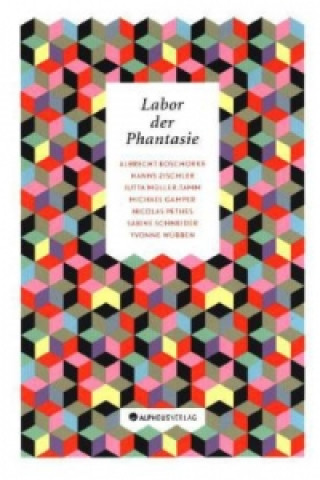 Labor der Phantasie, 7 Hefte