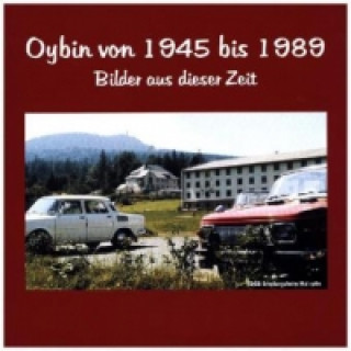 Oybin von 1945 bis 1989