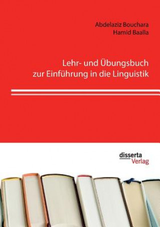 Lehr- und UEbungsbuch zur Einfuhrung in die Linguistik