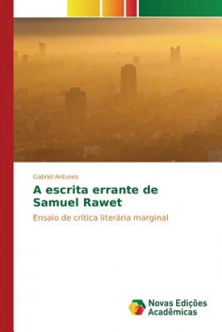 escrita errante de Samuel Rawet