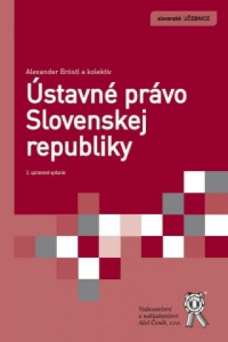 Ústavné právo Slovenskej republiky, 3. upravené vydanie