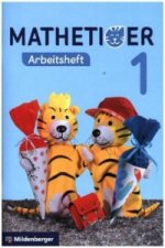 Mathetiger - Neubearbeitung 1. Schuljahr, Arbeitsheft